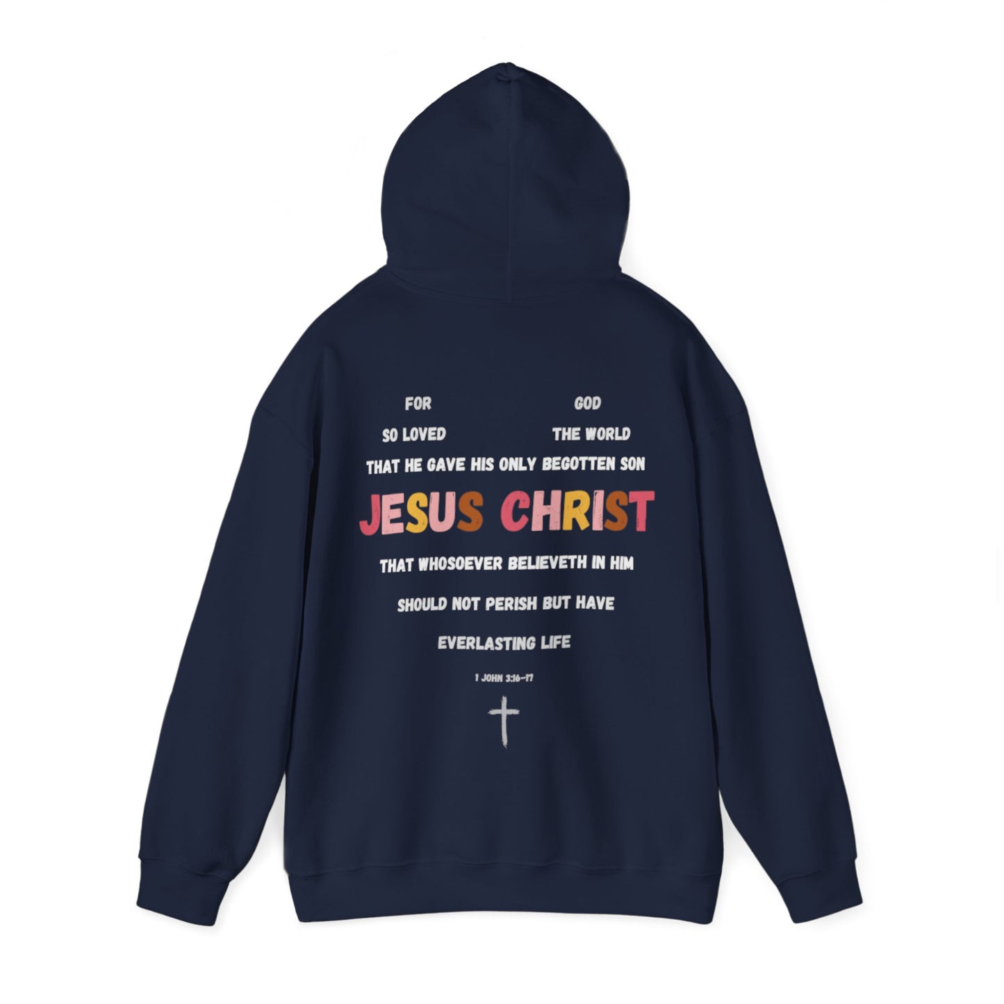 "For God So Loved The World" Hoodie