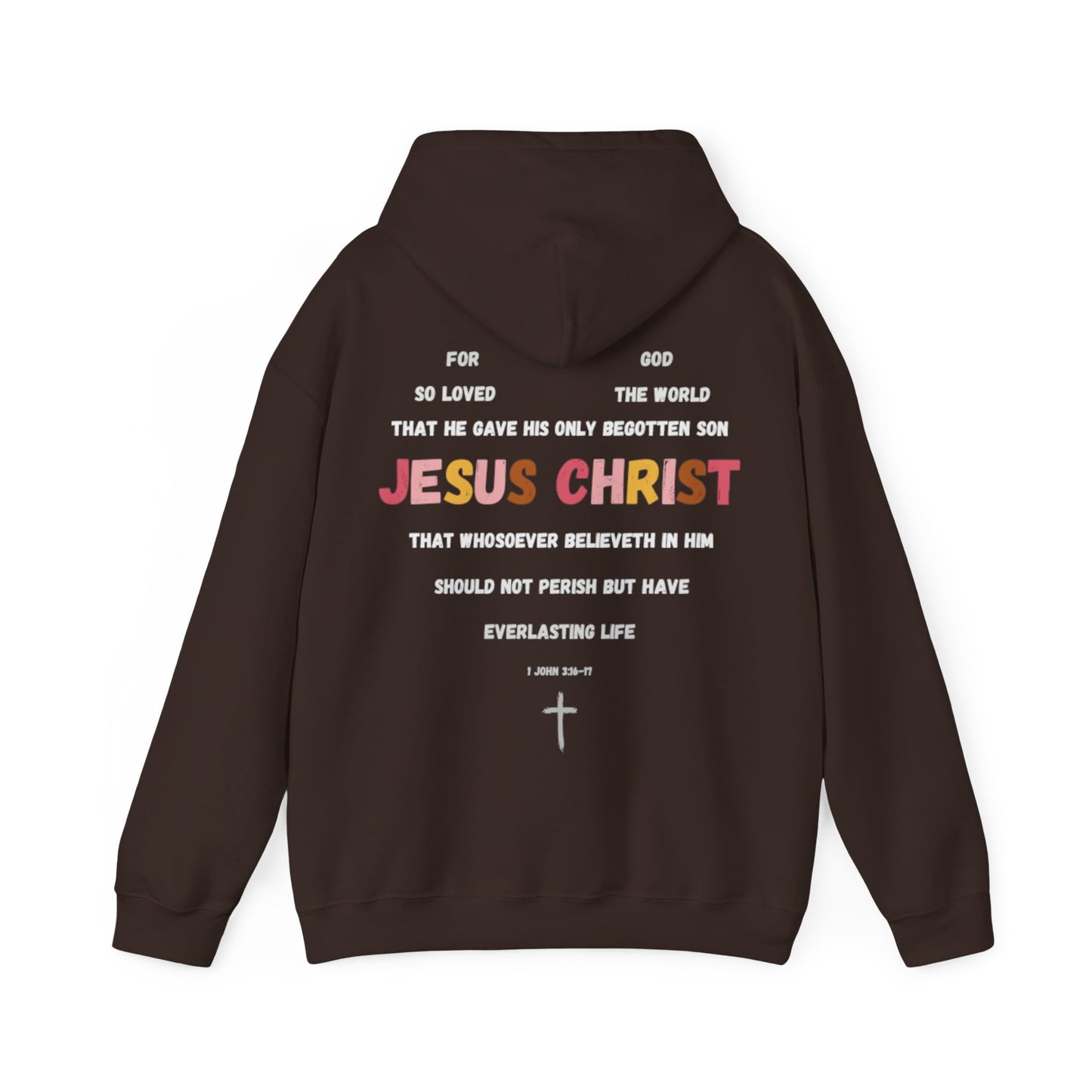 "For God So Loved The World" Hoodie