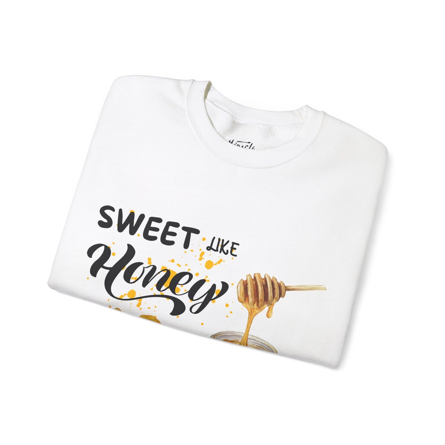 "Sweet Like Honey" Sweatshirt