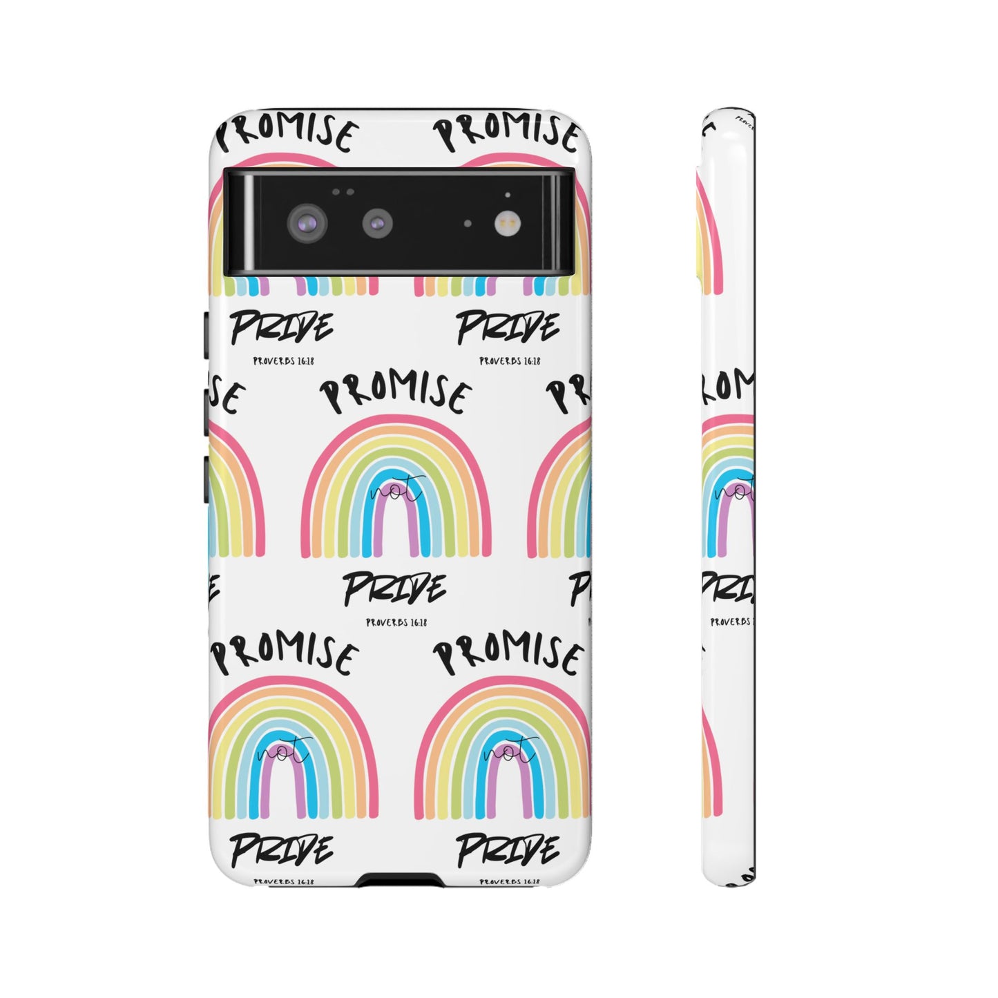 "Promise Not Pride" Phone Case