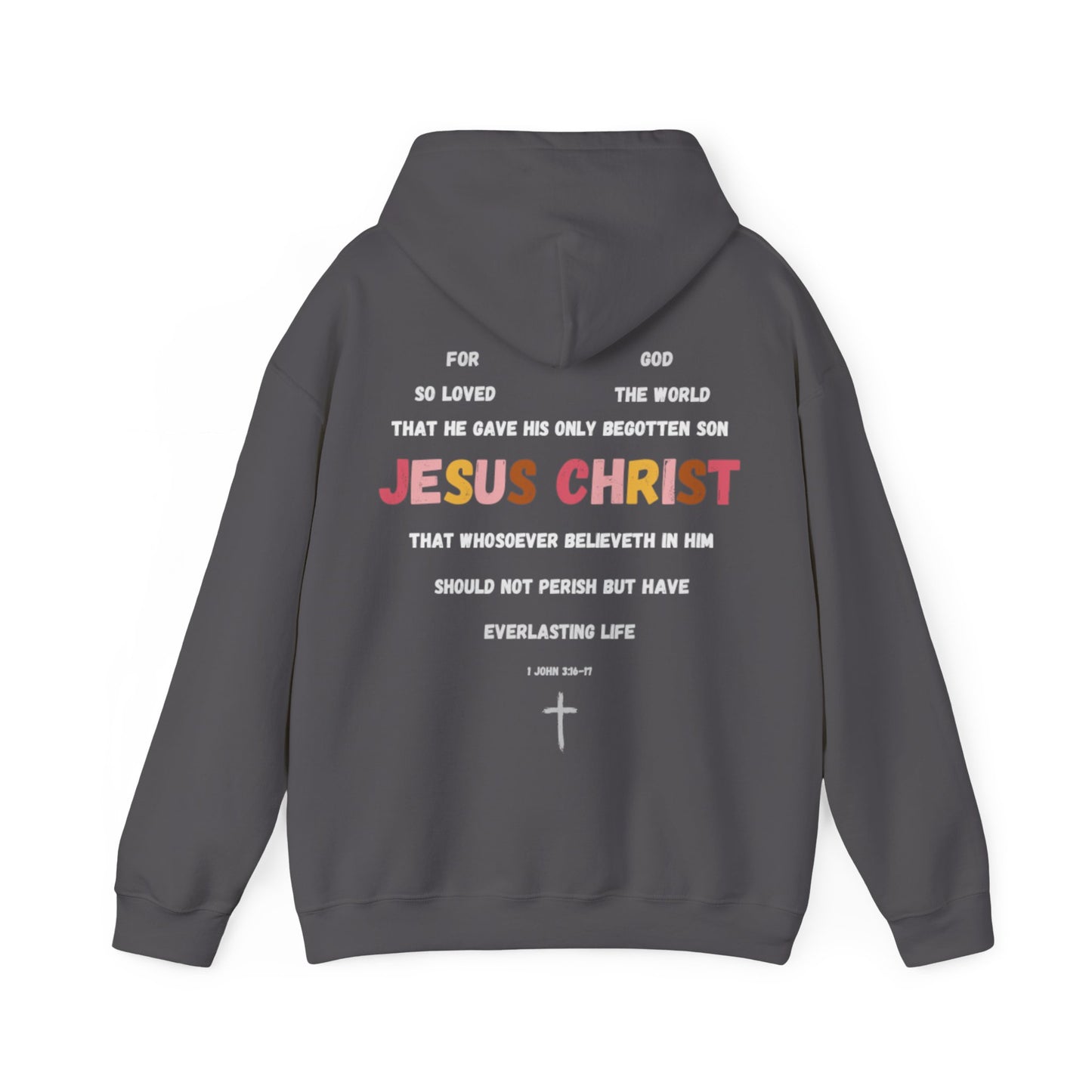 "For God So Loved The World" Hoodie