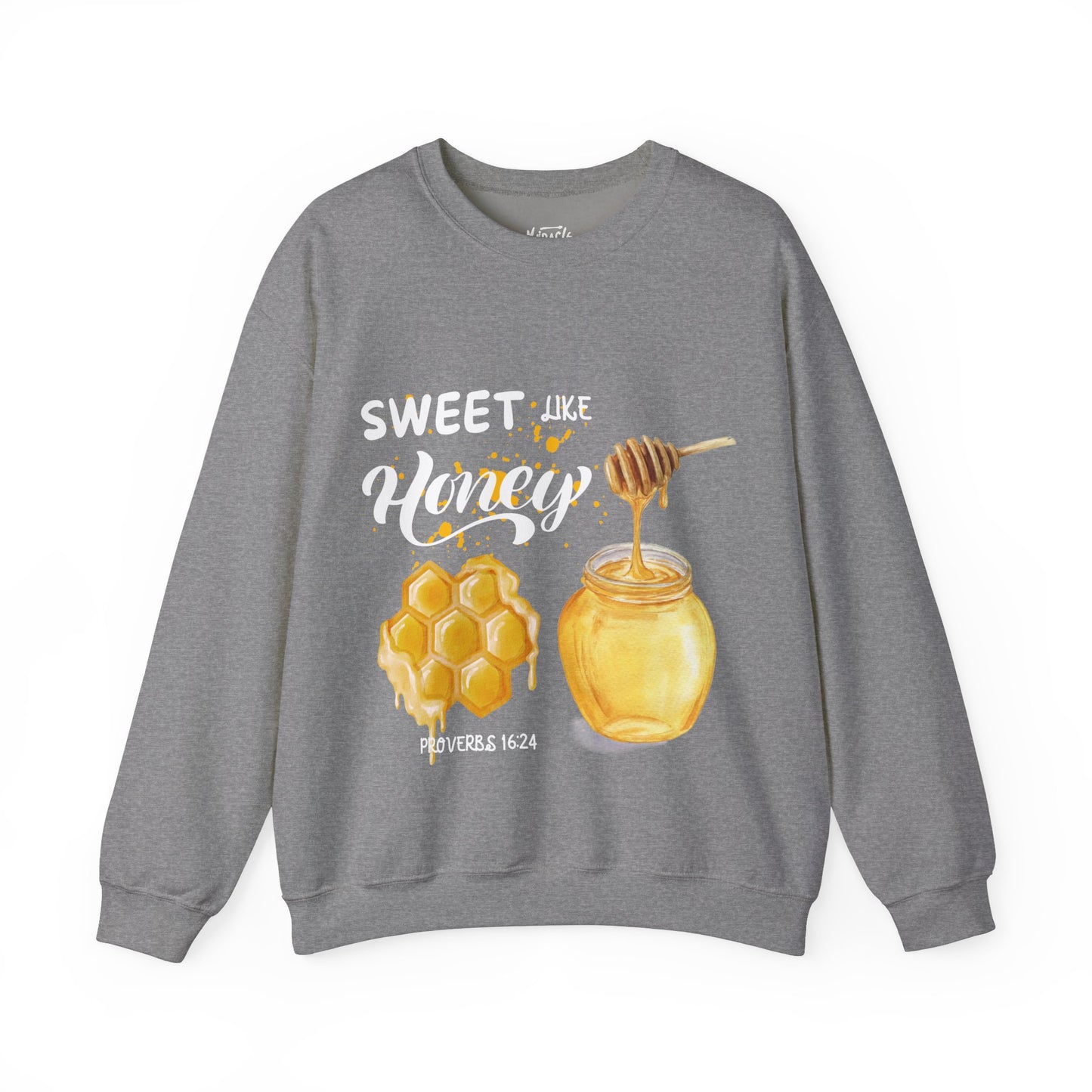 "Sweet Like Honey" Sweatshirt