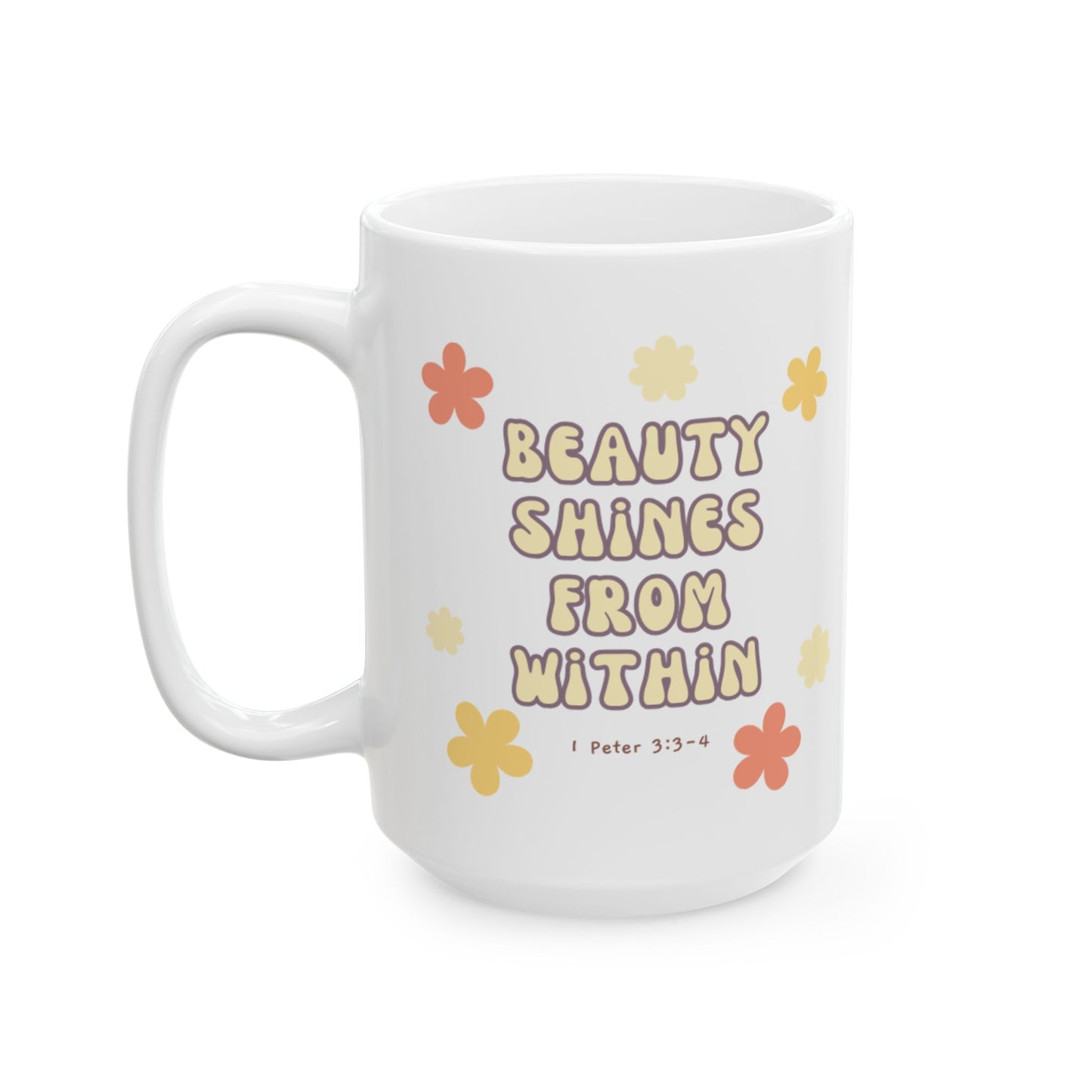 "Beauty Shines From Within" Mug