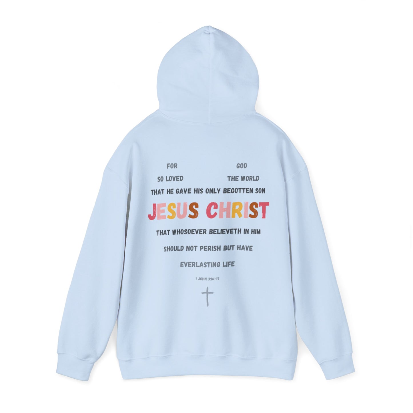 "For God So Loved The World" Hoodie