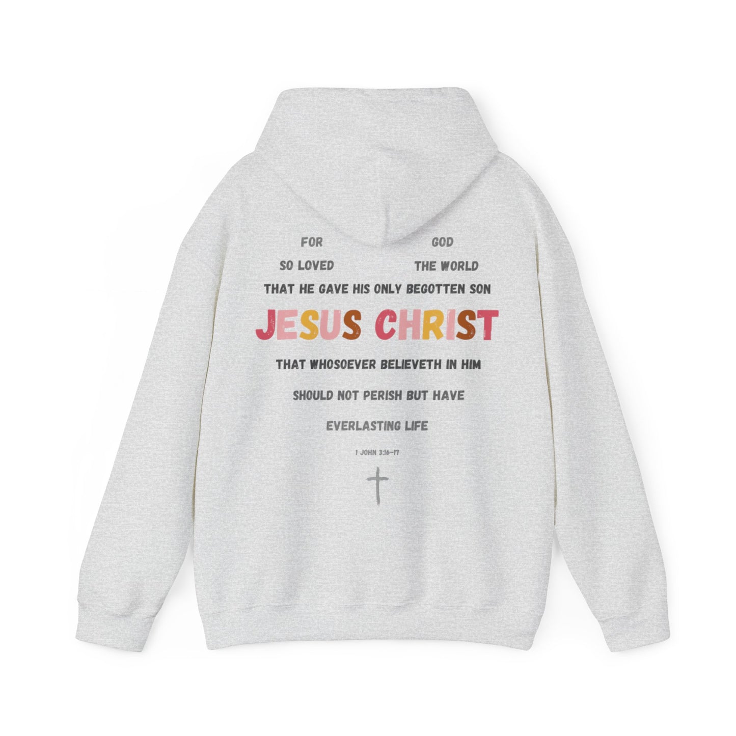 "For God So Loved The World" Hoodie