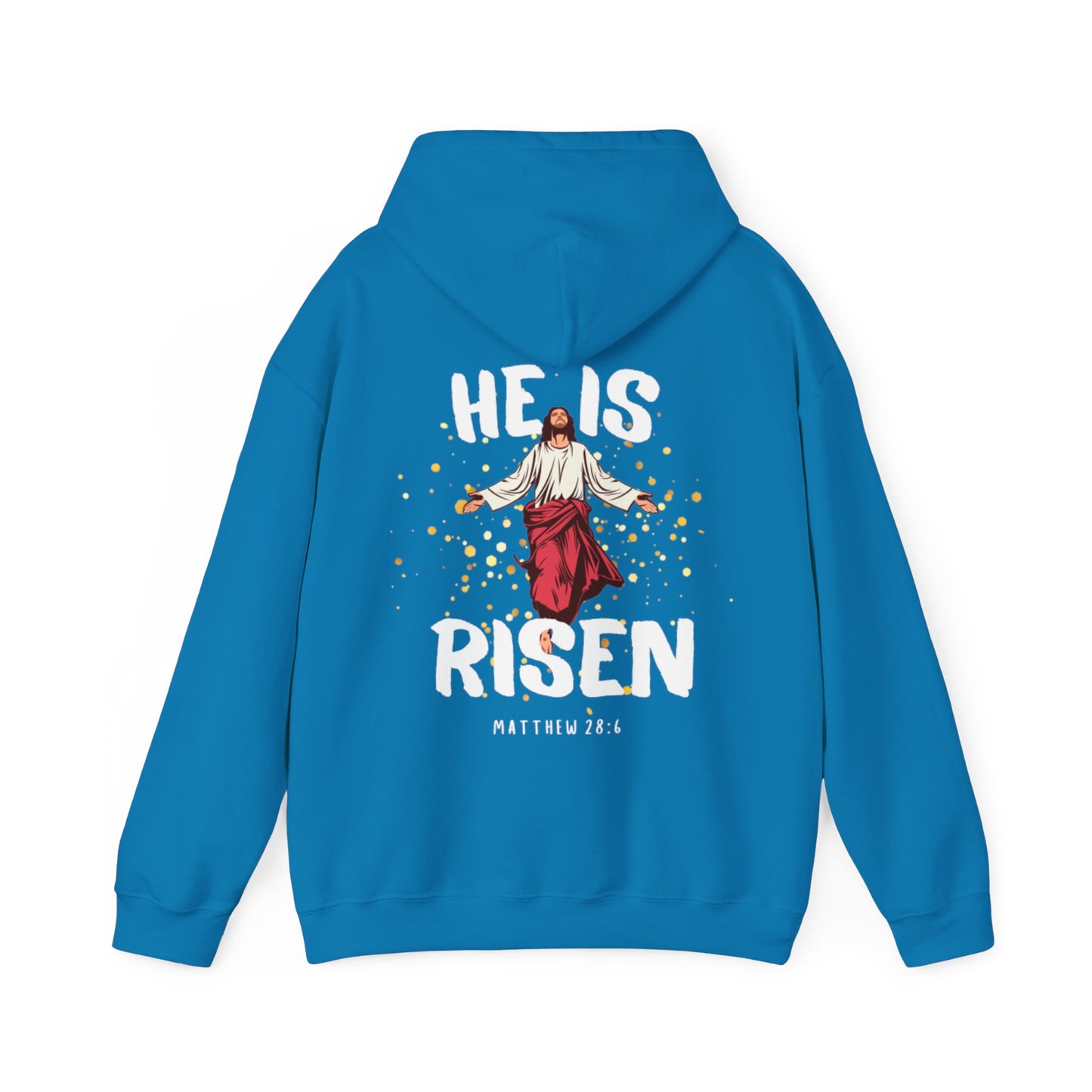 "He Is Risen" Hoodie