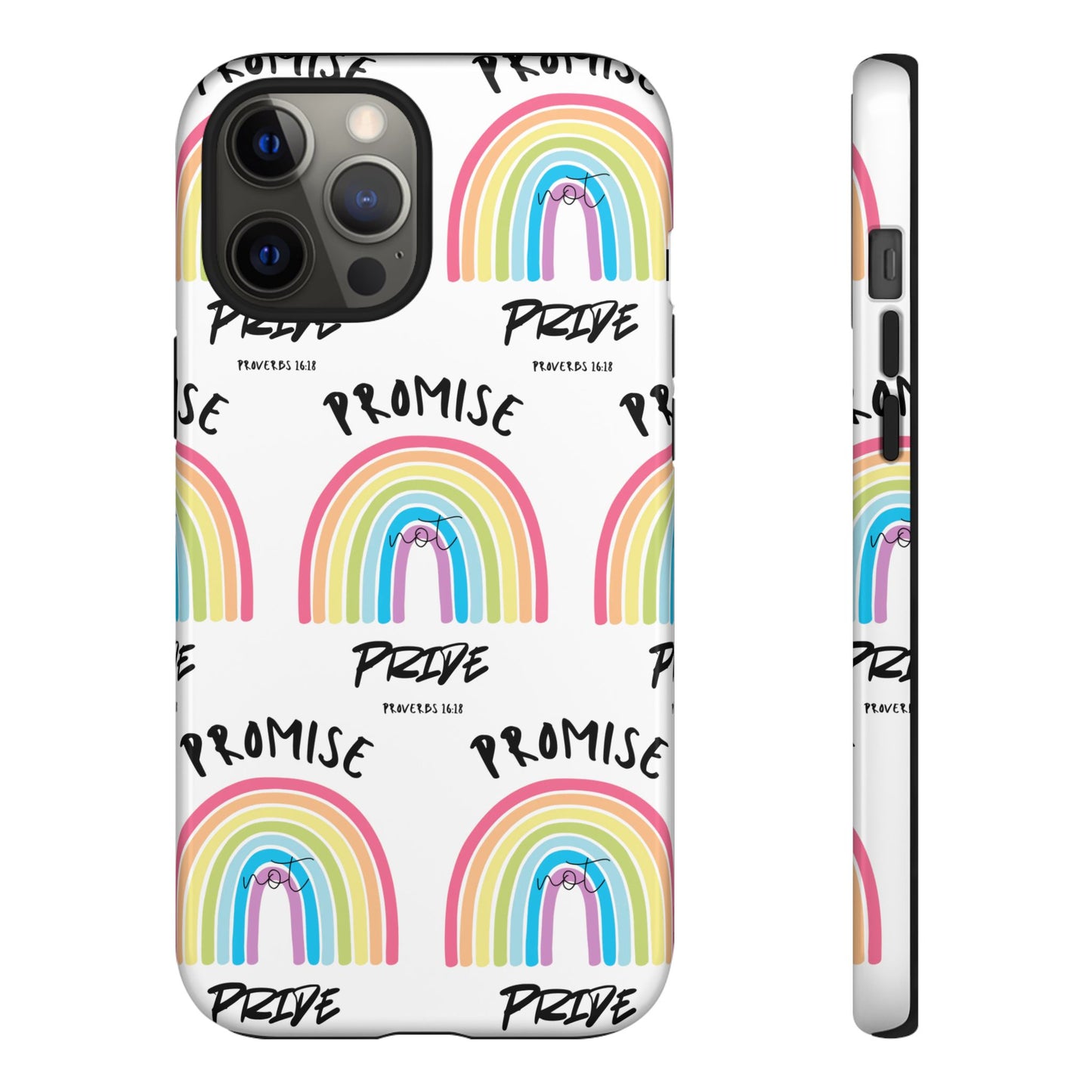 "Promise Not Pride" Phone Case