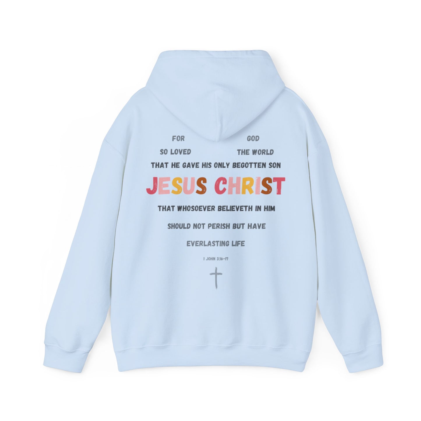"For God So Loved The World" Hoodie