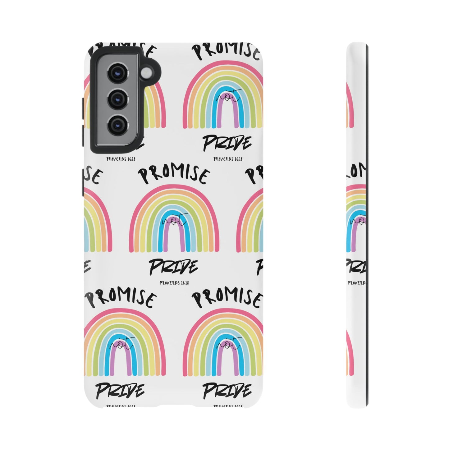 "Promise Not Pride" Phone Case