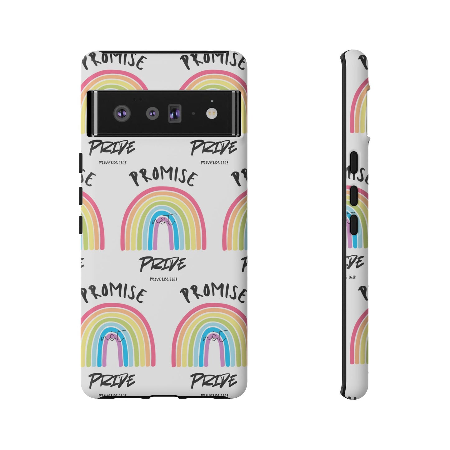 "Promise Not Pride" Phone Case