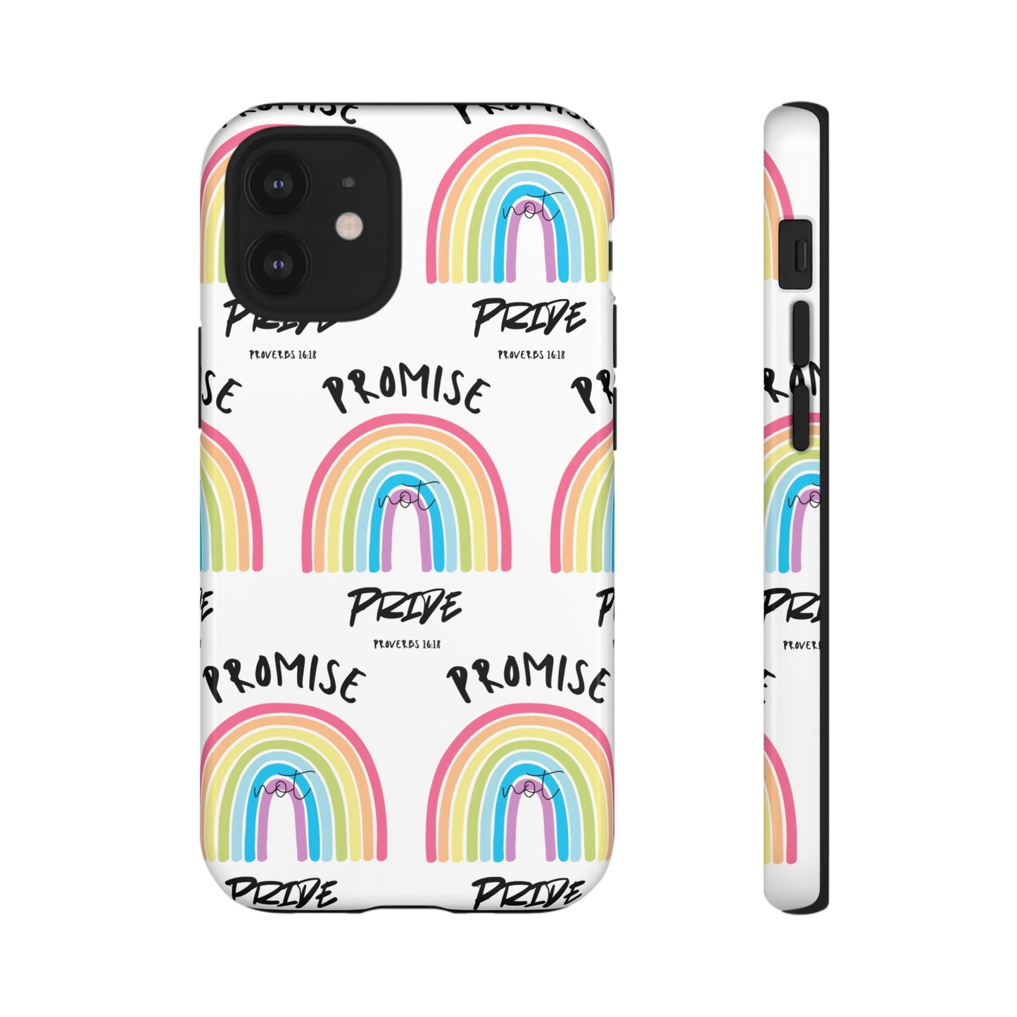 "Promise Not Pride" Phone Case