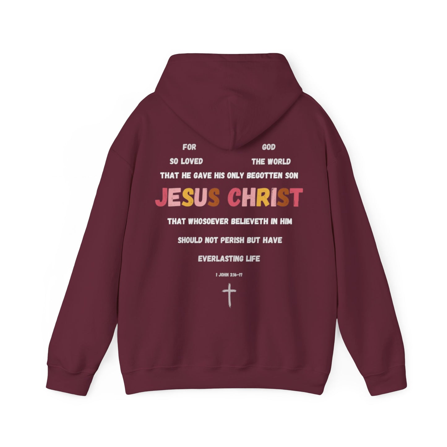 "For God So Loved The World" Hoodie