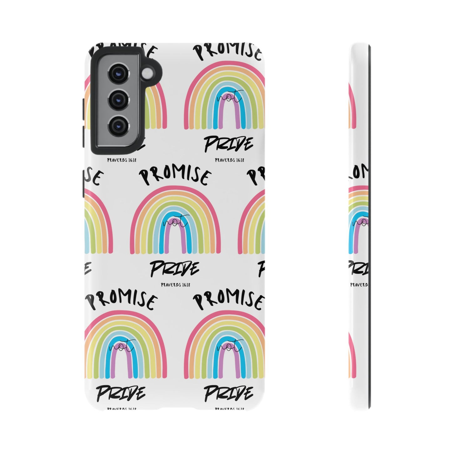 "Promise Not Pride" Phone Case
