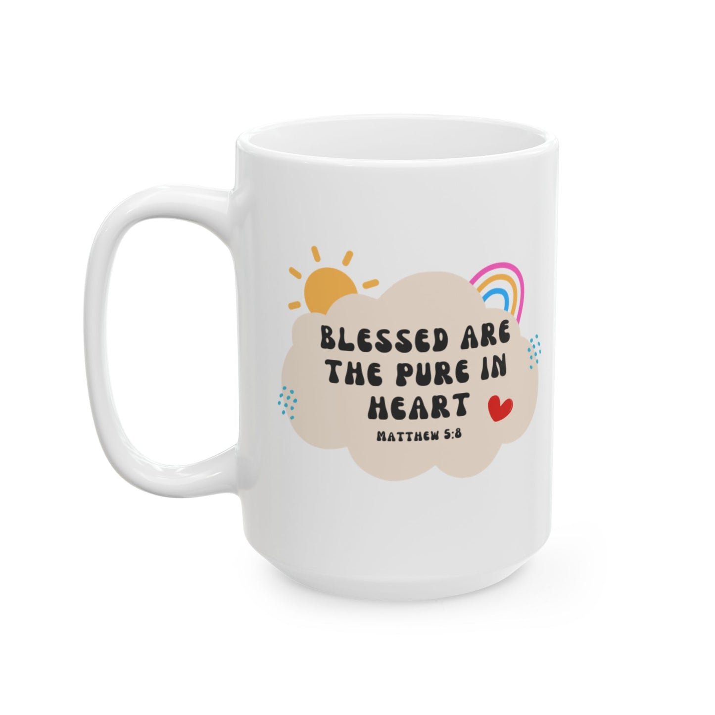 "Blessed Are The Pure In Heart" Mug