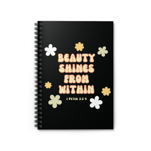 "Beauty Shines From Within" Notebook
