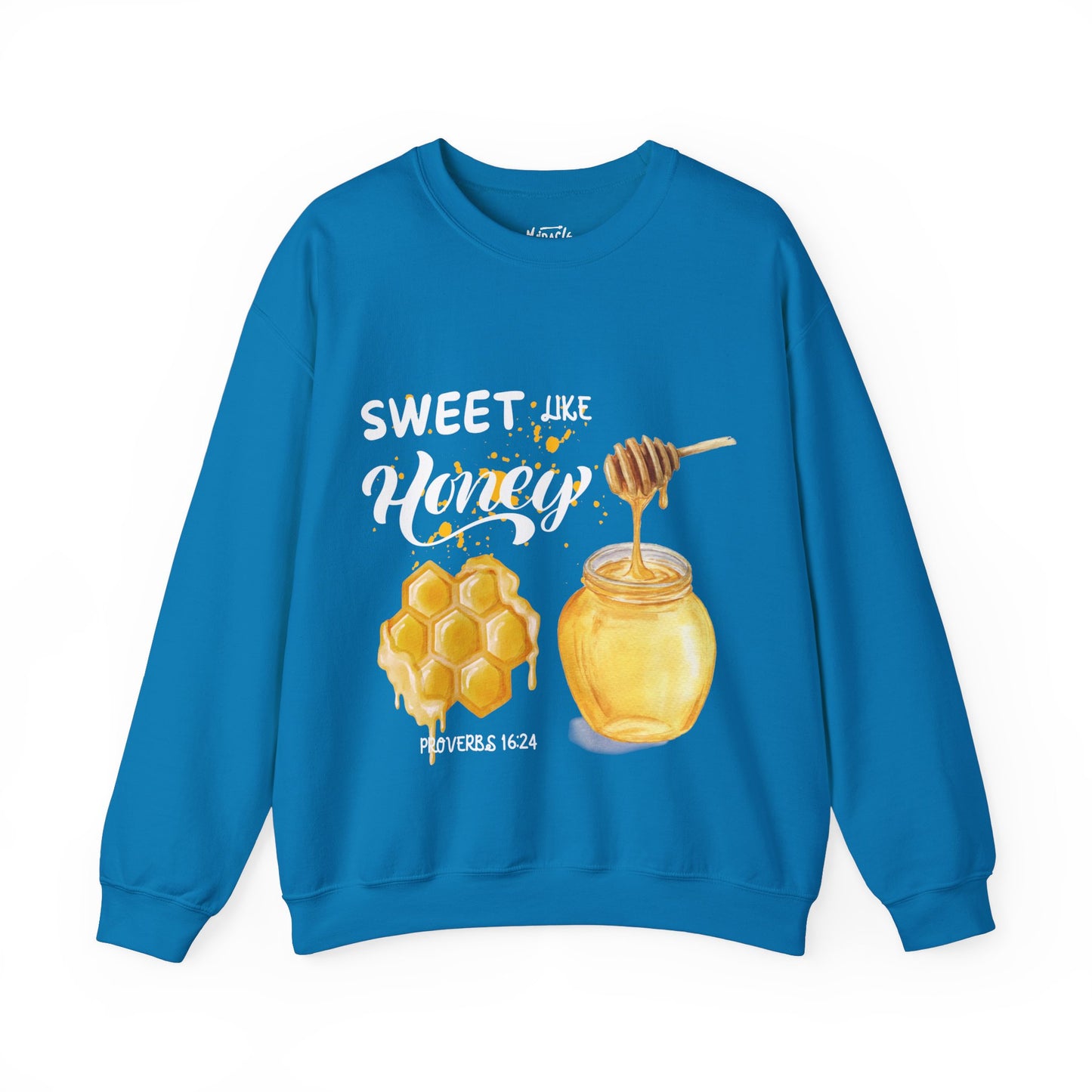 "Sweet Like Honey" Sweatshirt