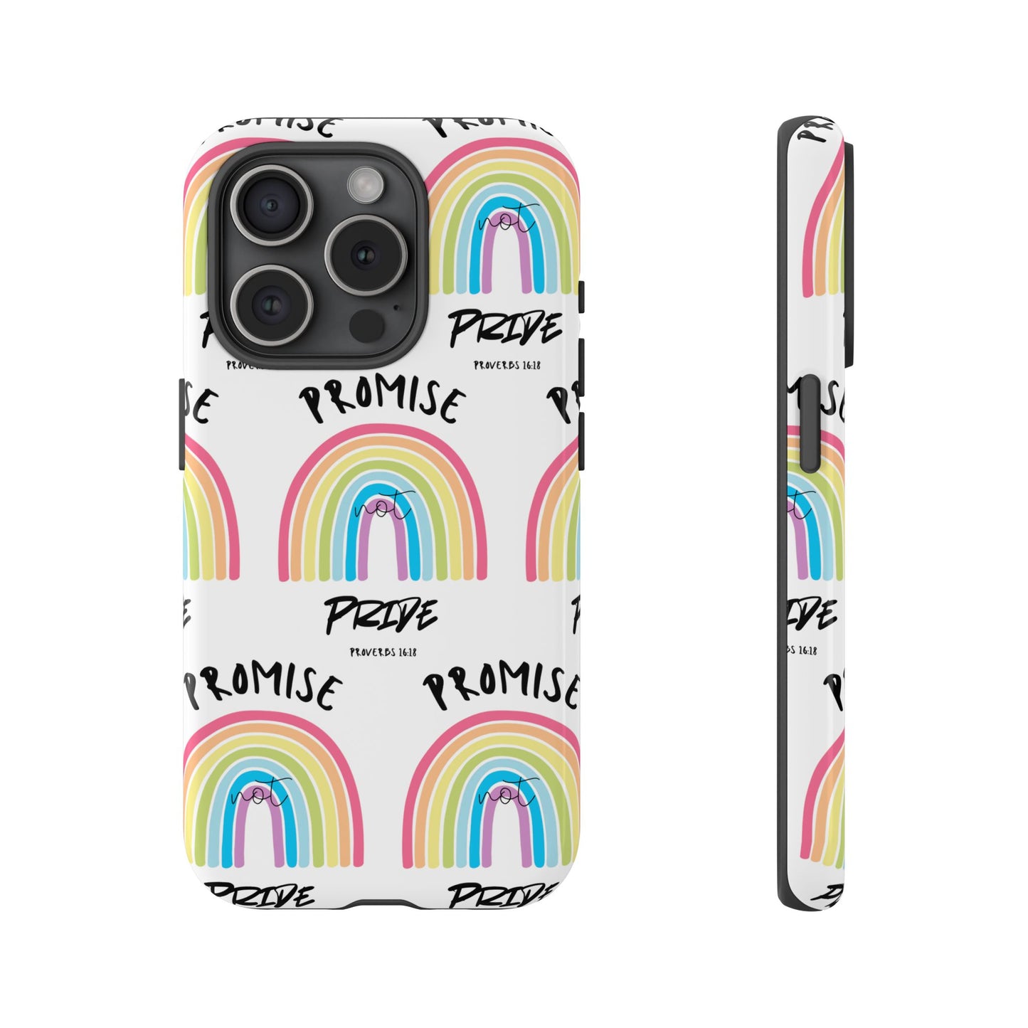 "Promise Not Pride" Phone Case