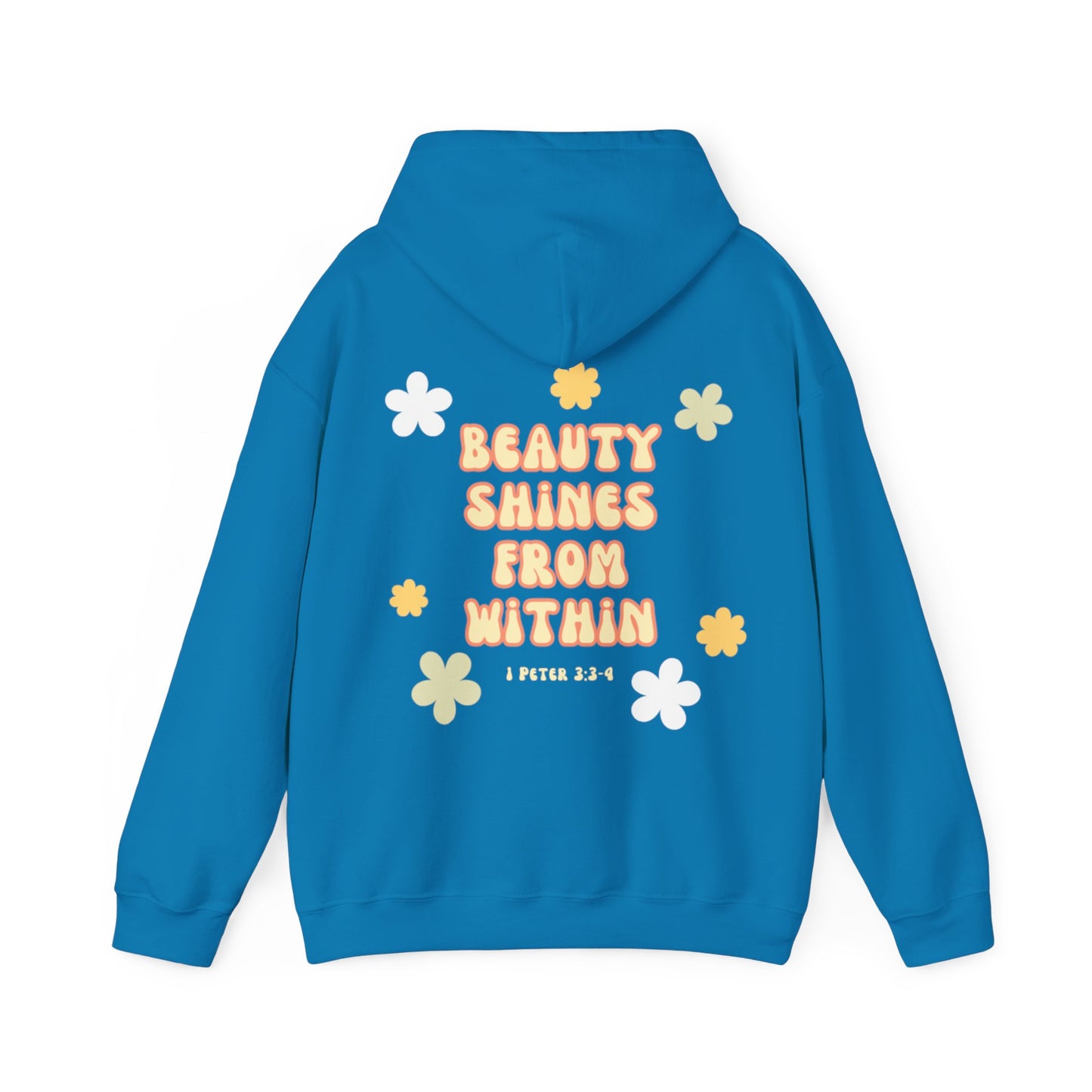 "Beauty Shines From Within" Hoodie