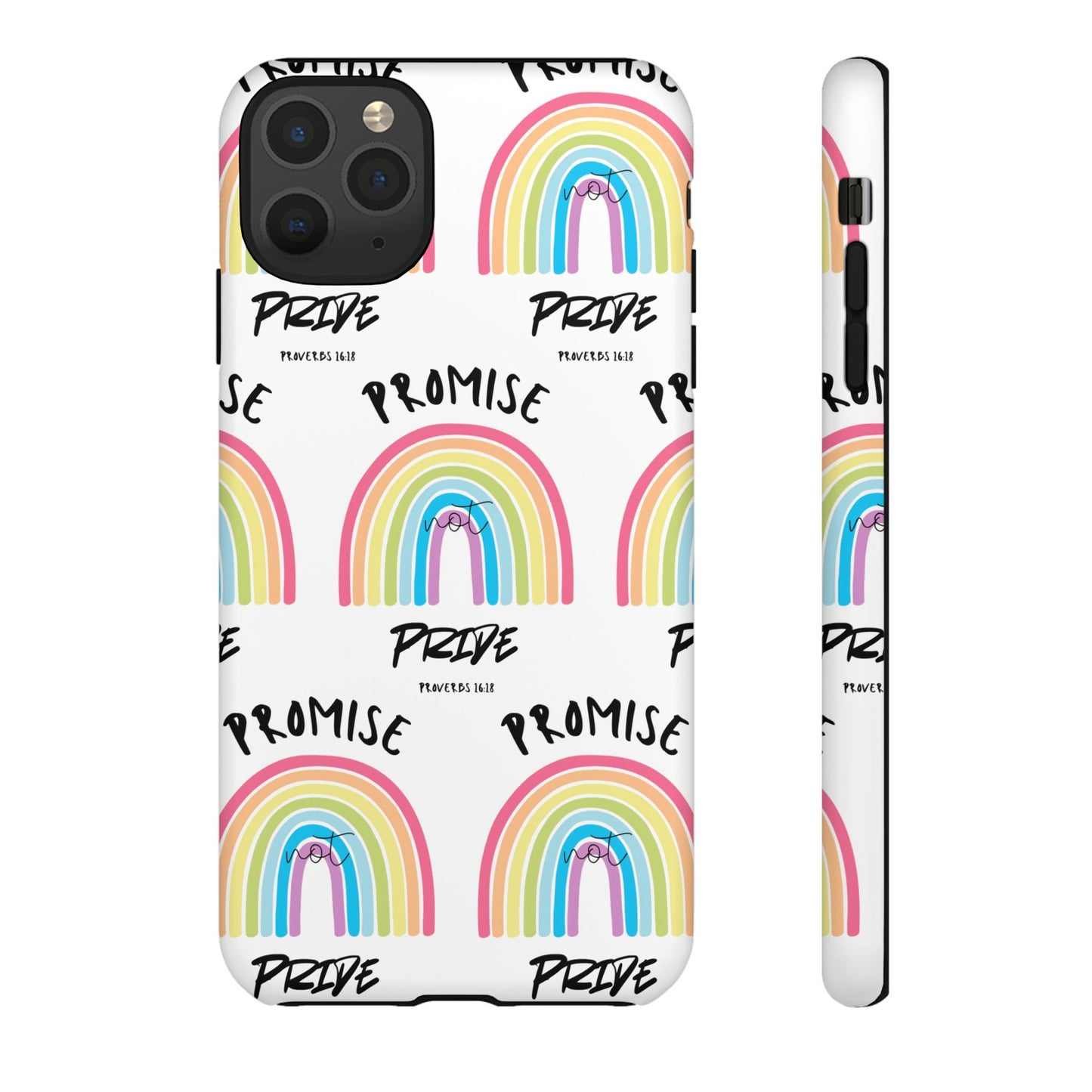 "Promise Not Pride" Phone Case