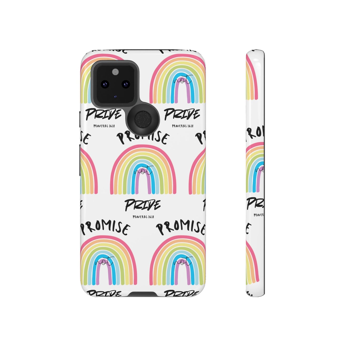 "Promise Not Pride" Phone Case