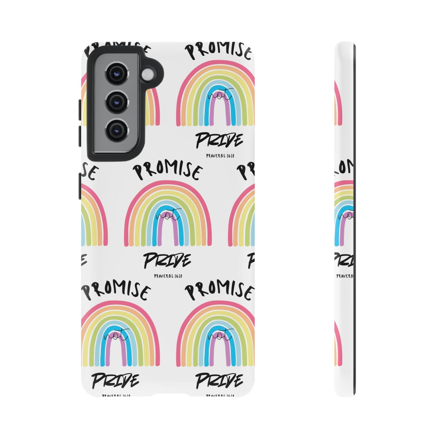 "Promise Not Pride" Phone Case