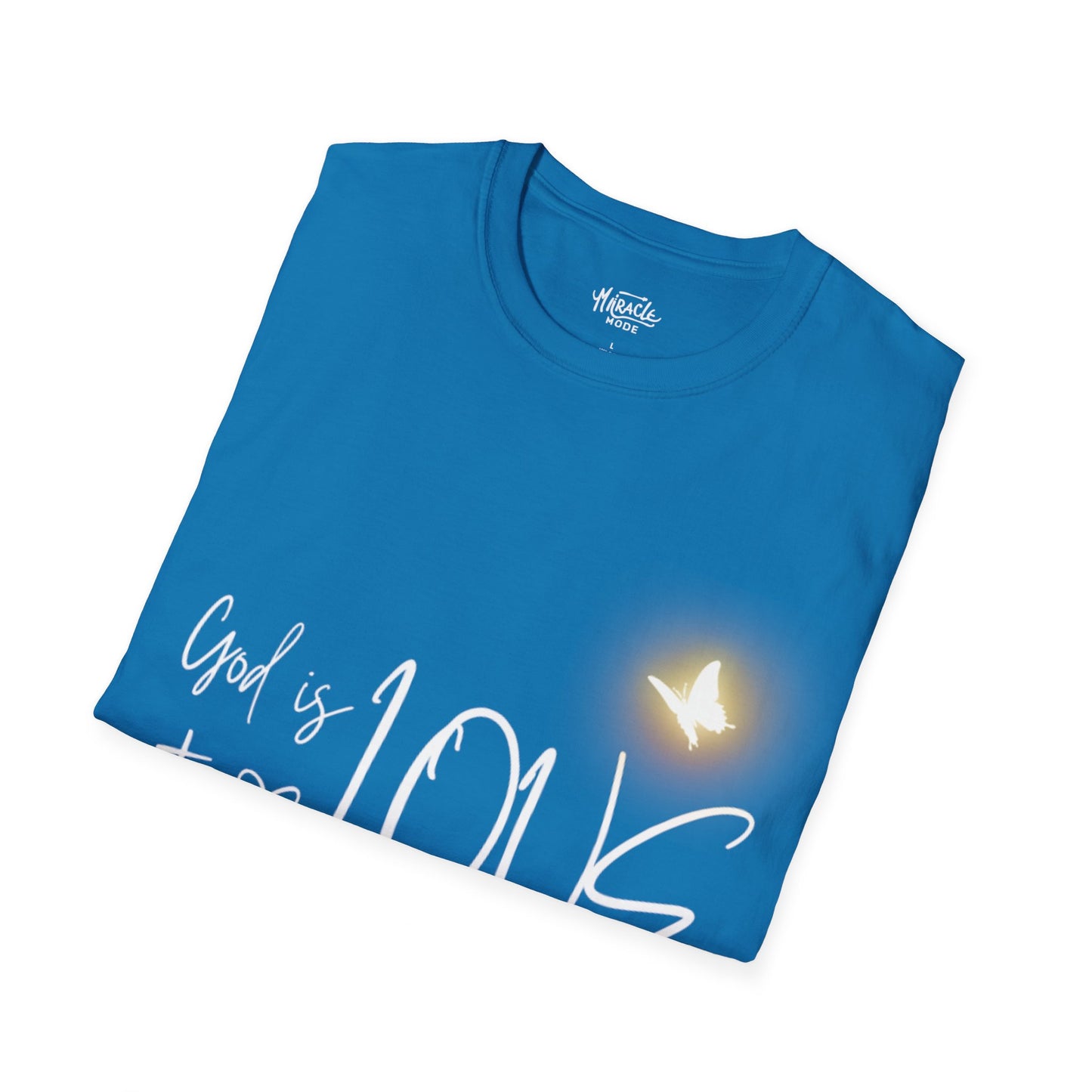 "God Is Love" T-Shirt