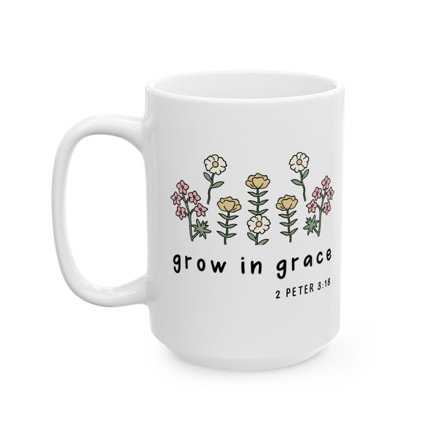"Grow In Grace" Mug