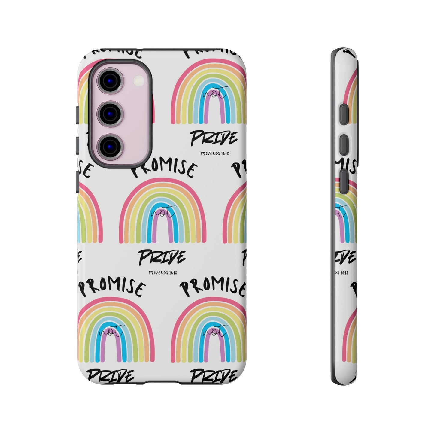 "Promise Not Pride" Phone Case