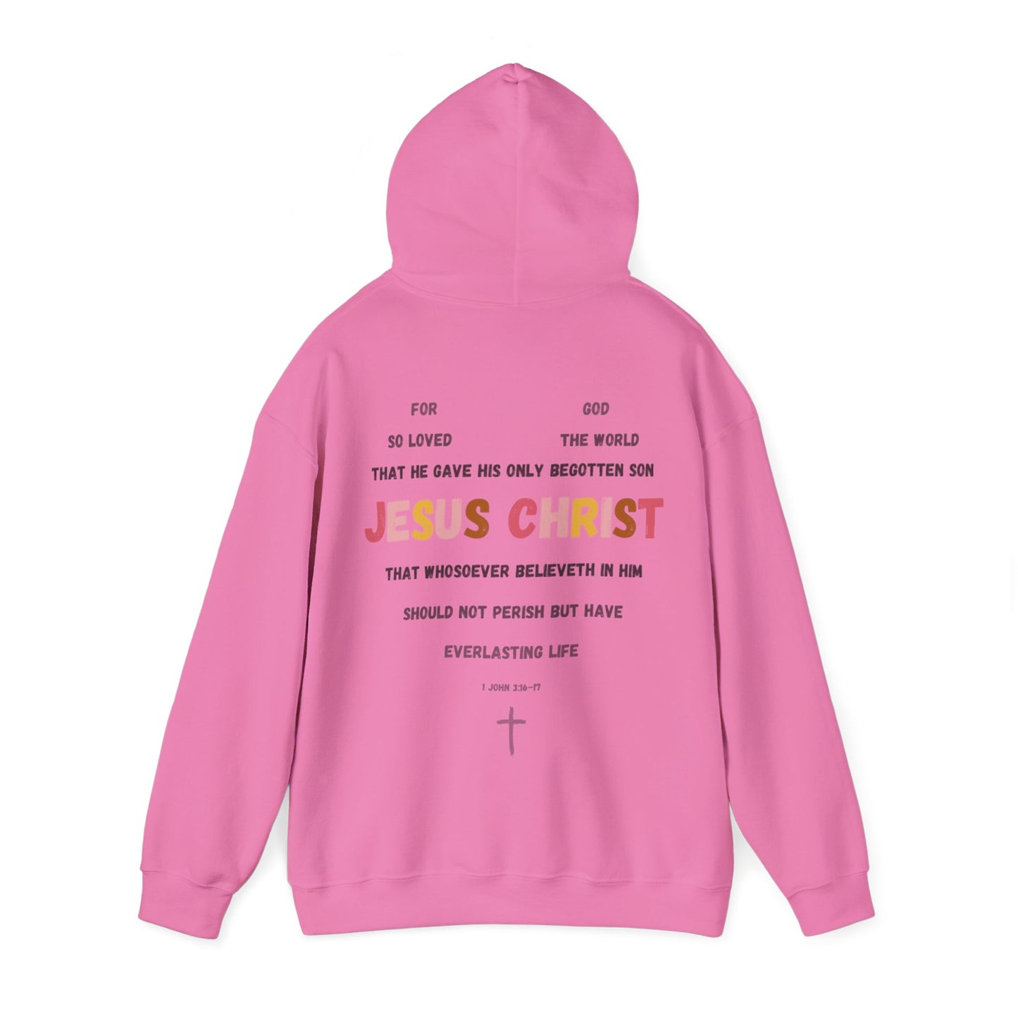 "For God So Loved The World" Hoodie