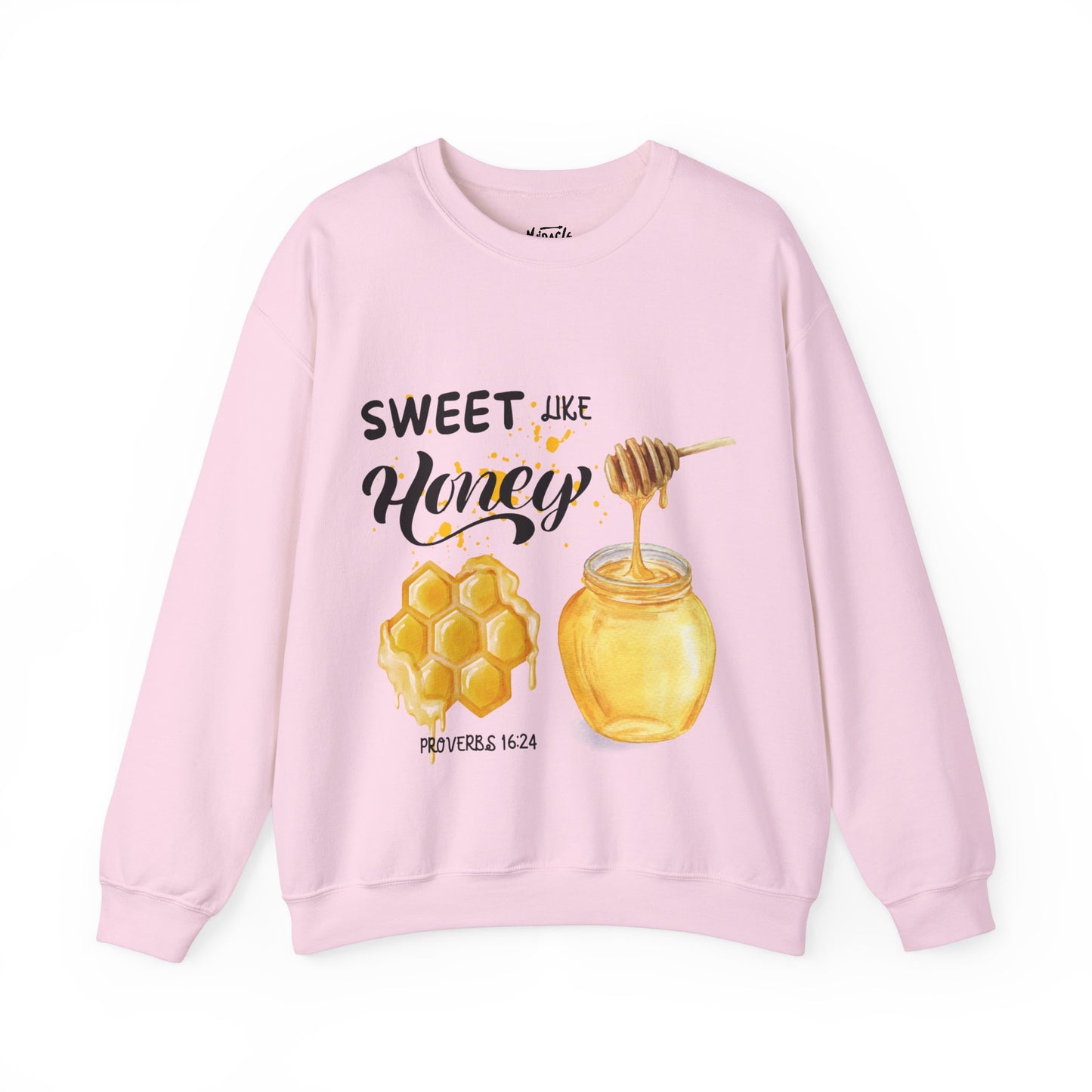 "Sweet Like Honey" Sweatshirt