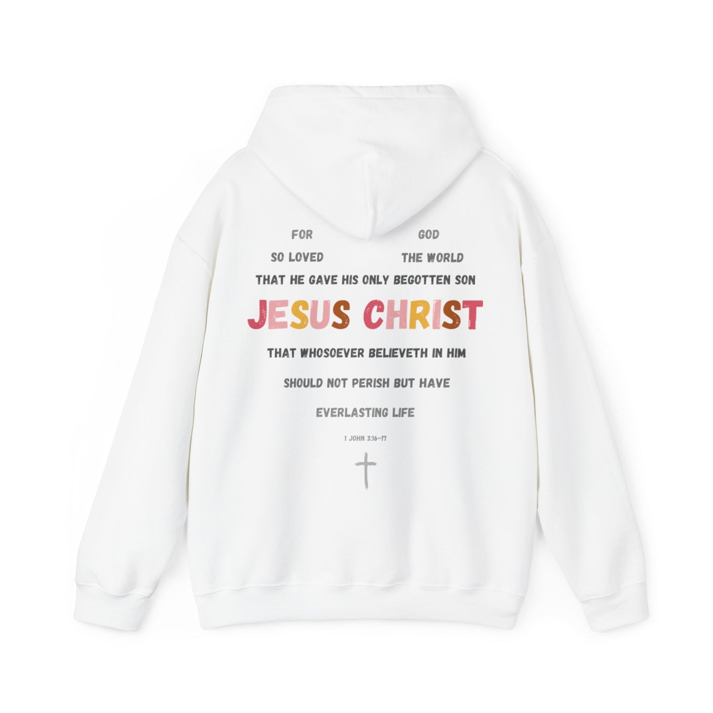 "For God So Loved The World" Hoodie