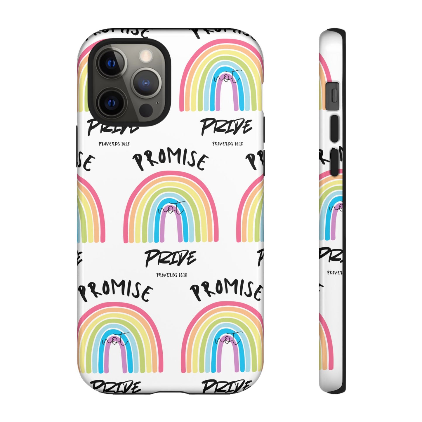 "Promise Not Pride" Phone Case