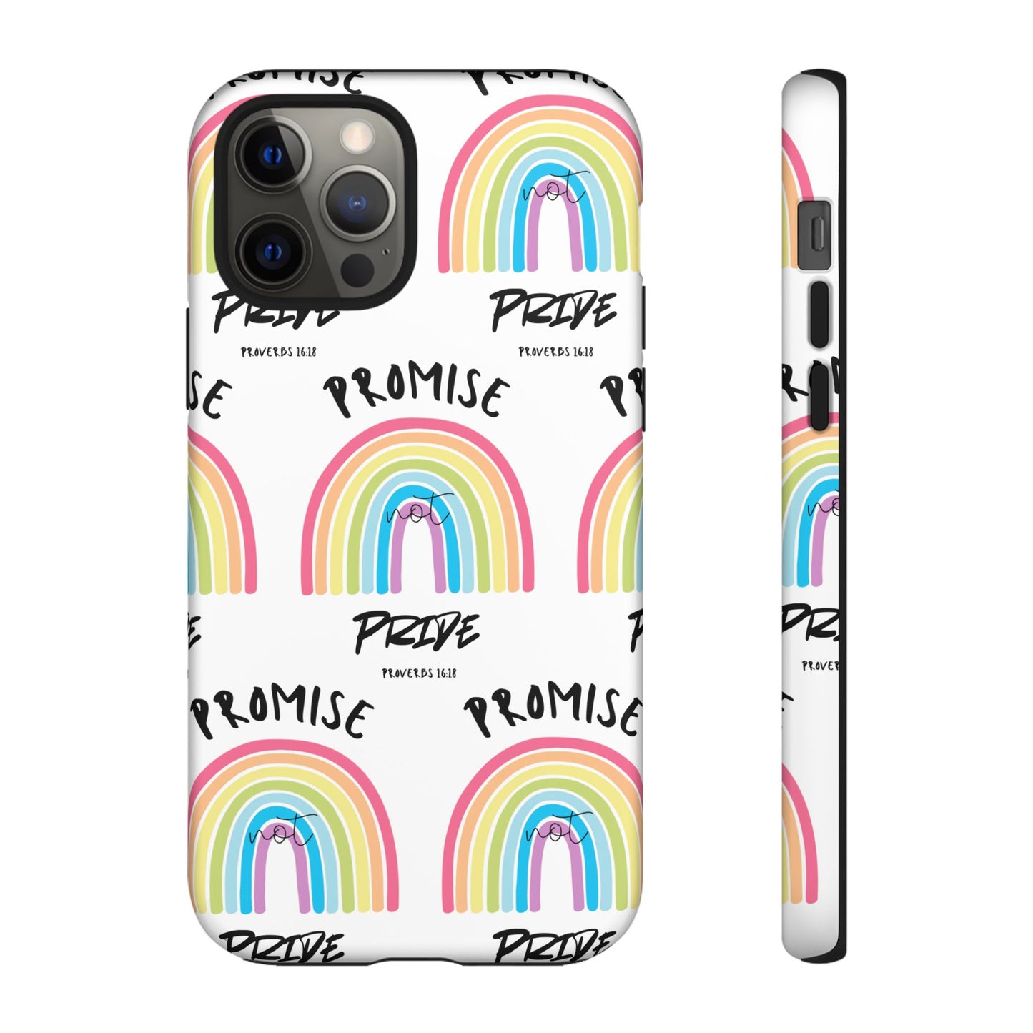 "Promise Not Pride" Phone Case