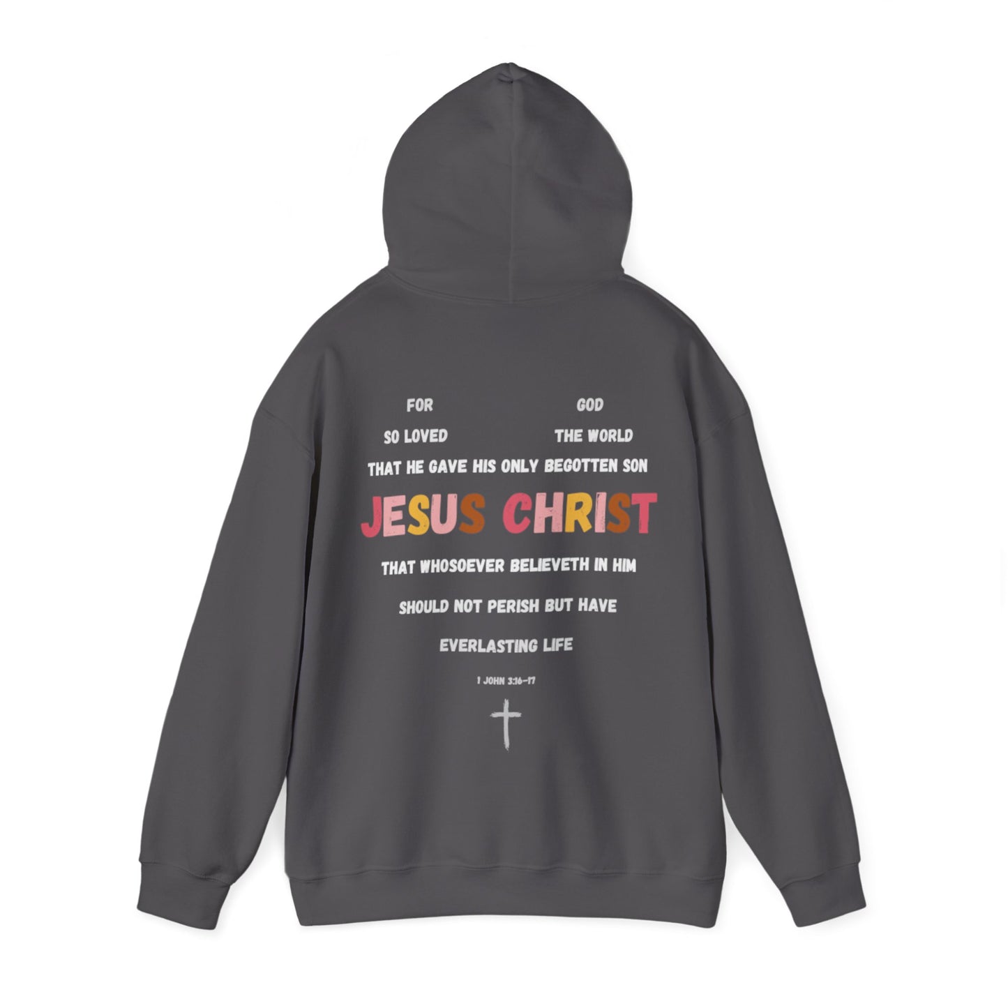 "For God So Loved The World" Hoodie