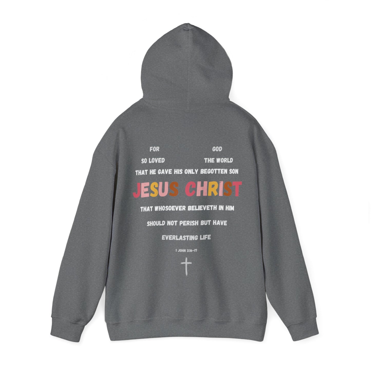 "For God So Loved The World" Hoodie