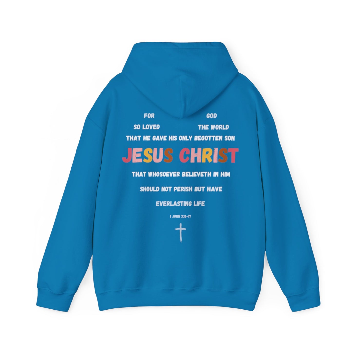 "For God So Loved The World" Hoodie