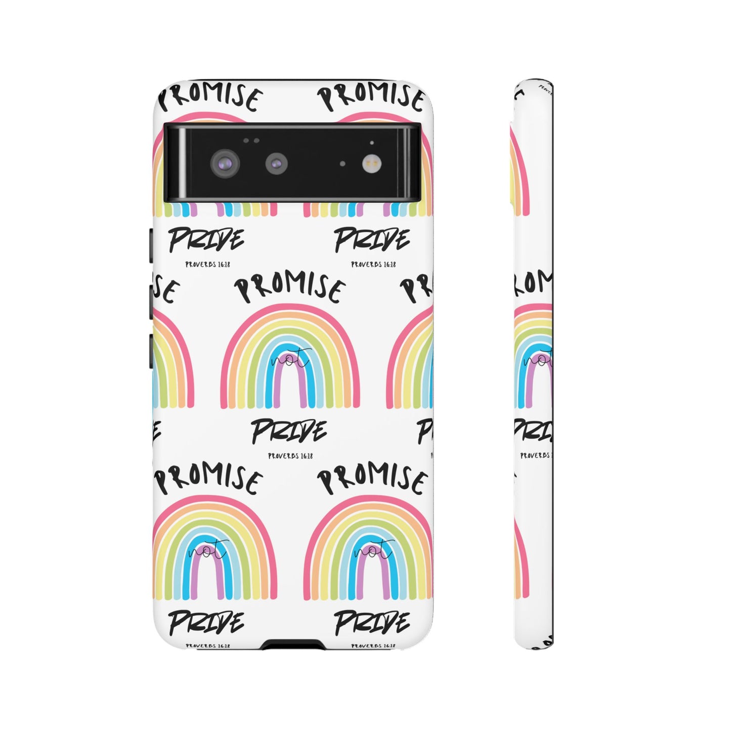 "Promise Not Pride" Phone Case