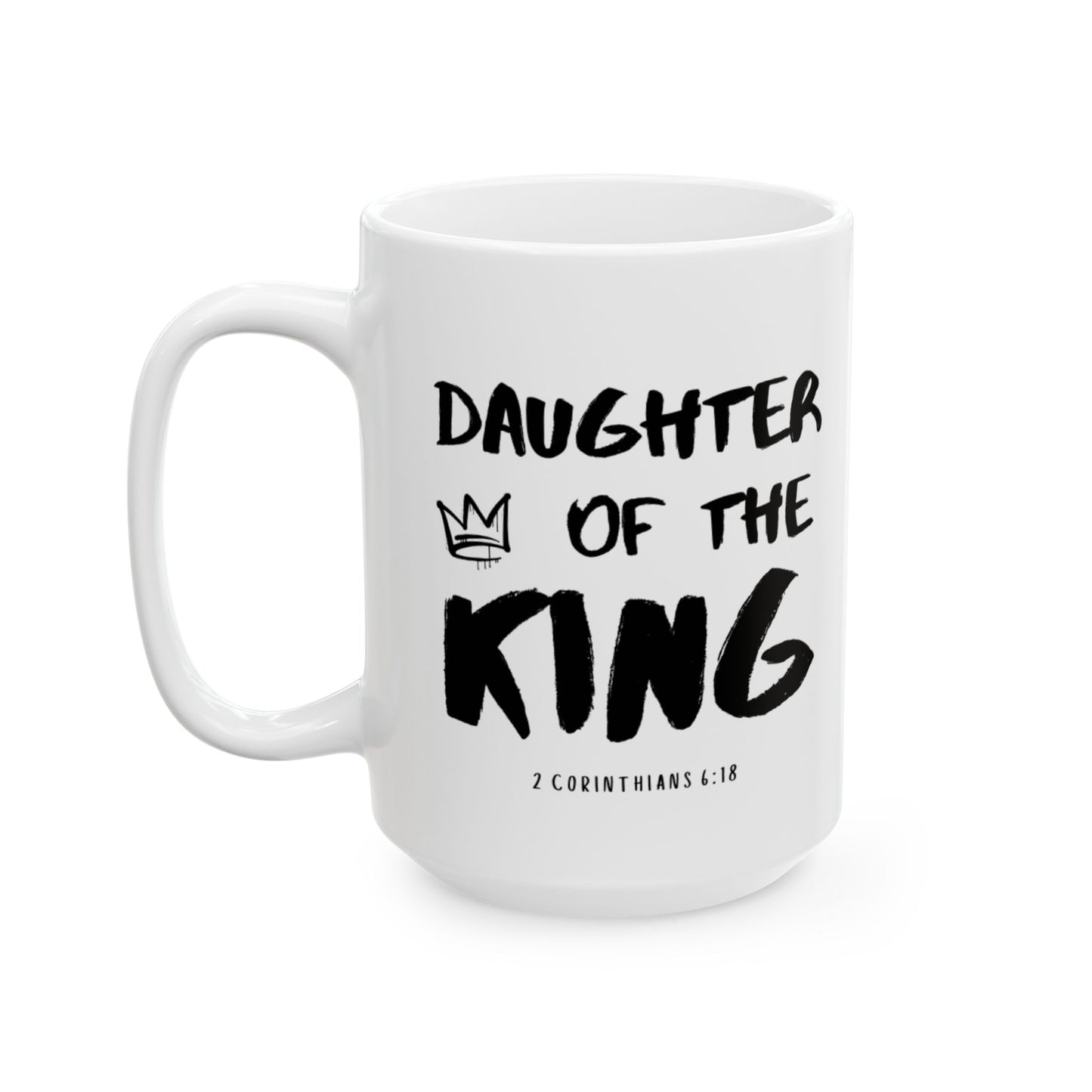 "Daughter of the King" Mug