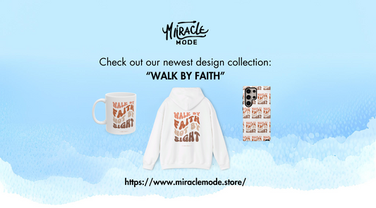 Introducing the "Walk By Faith" Collection: Embrace Your Journey with Confidence