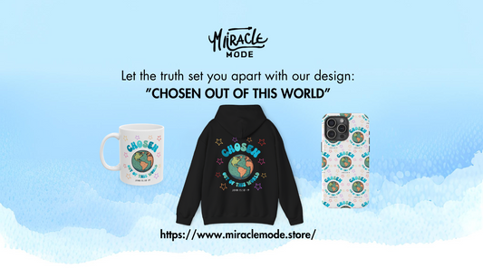 Introducing the "Chosen Out Of This World" Collection: Embrace Your Divine Calling