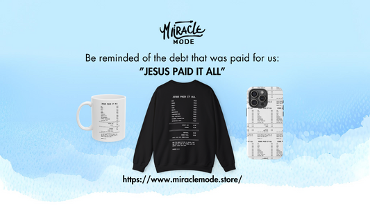 Introducing the "Jesus Paid It All" Collection: A Reminder of Redemption and Grace