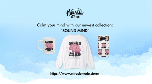 Introducing the "Sound Mind" Collection: Embrace Peace and Clarity