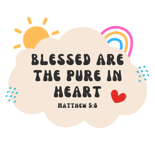 Blessed Are The Pure In Heart