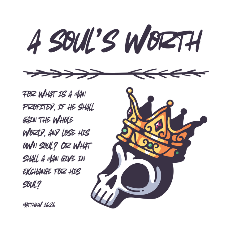 A Soul's Worth