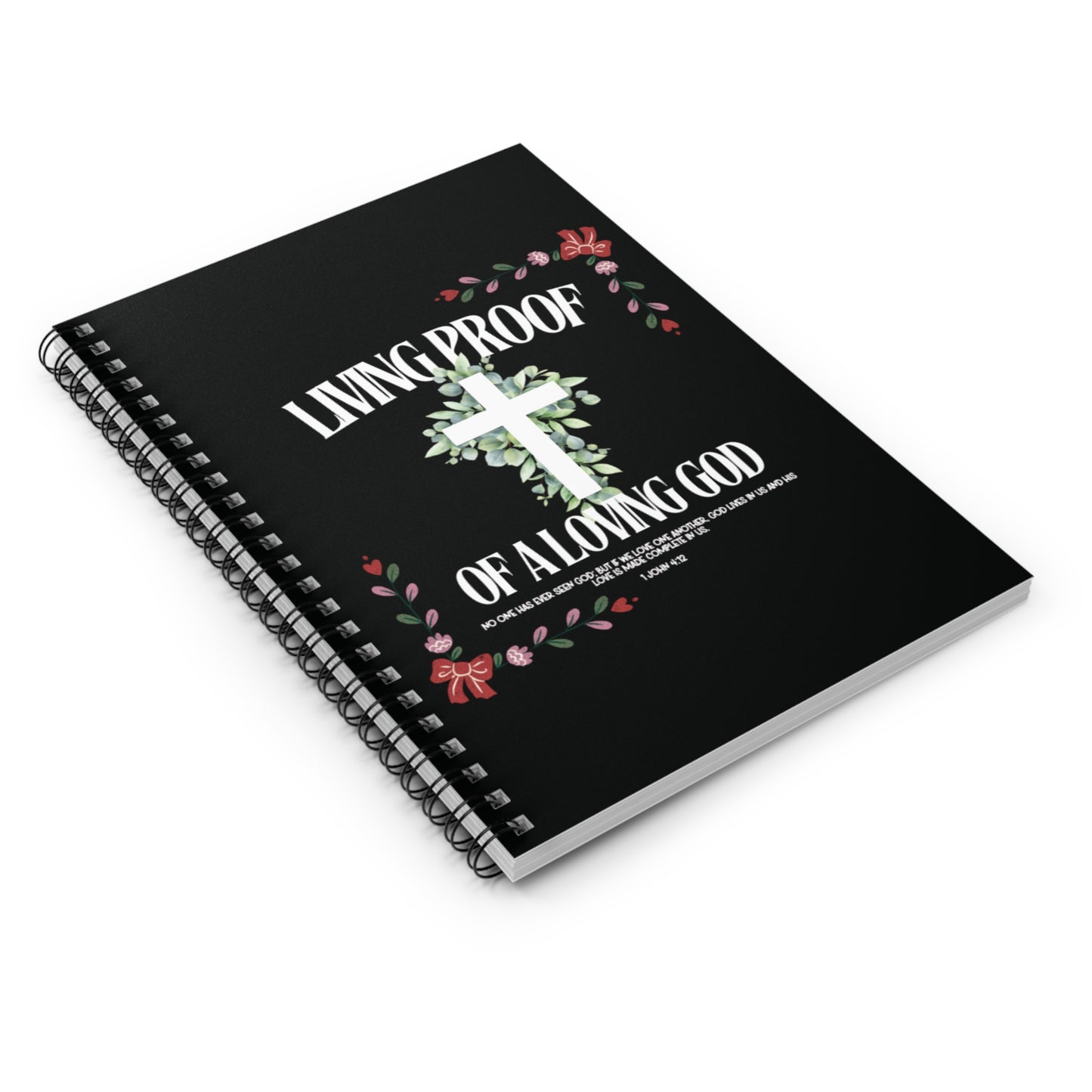 "Living Proof of a Loving God" Notebook