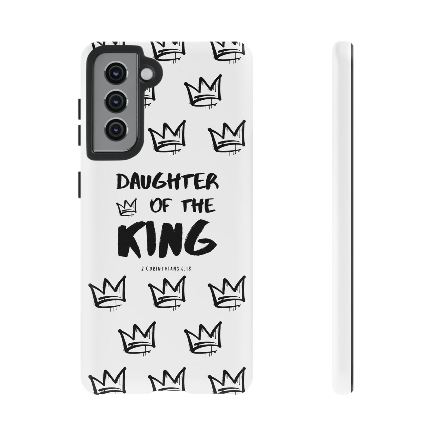 "Daughter of the King" Phone Case