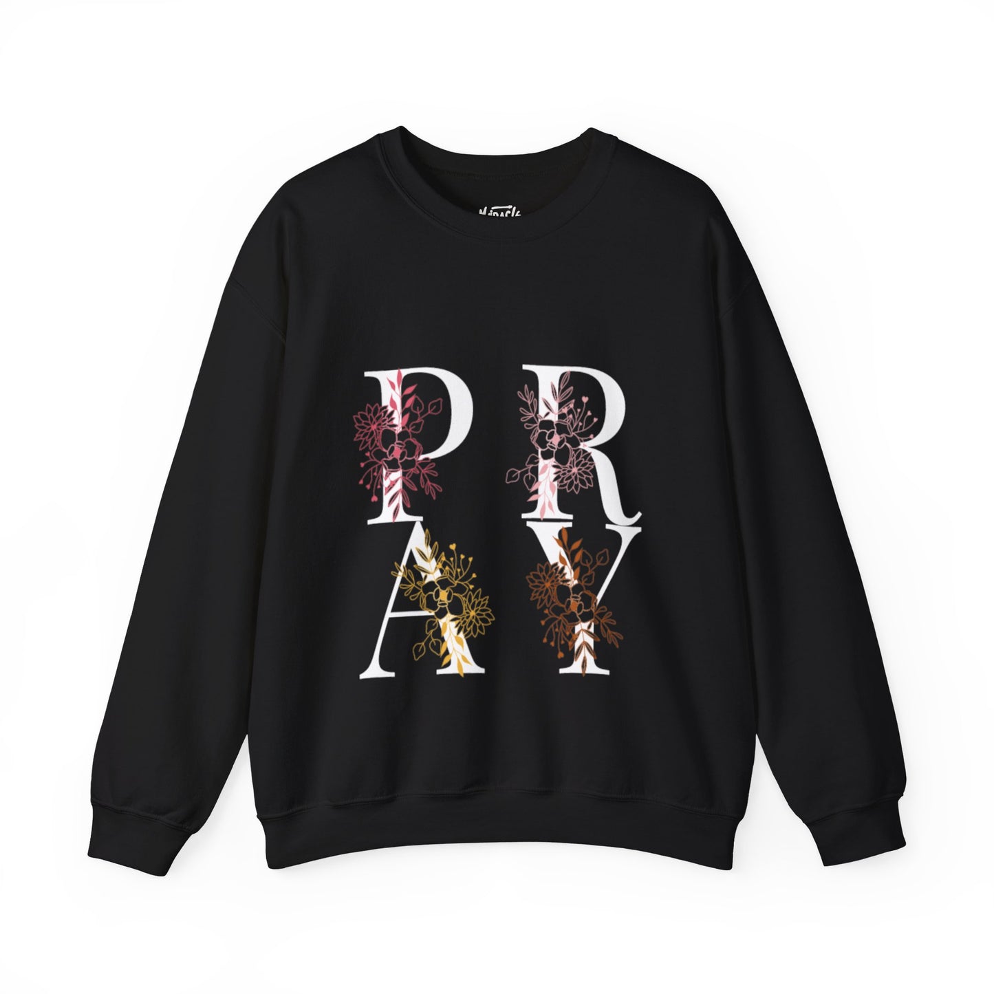 "Pray" Sweatshirt