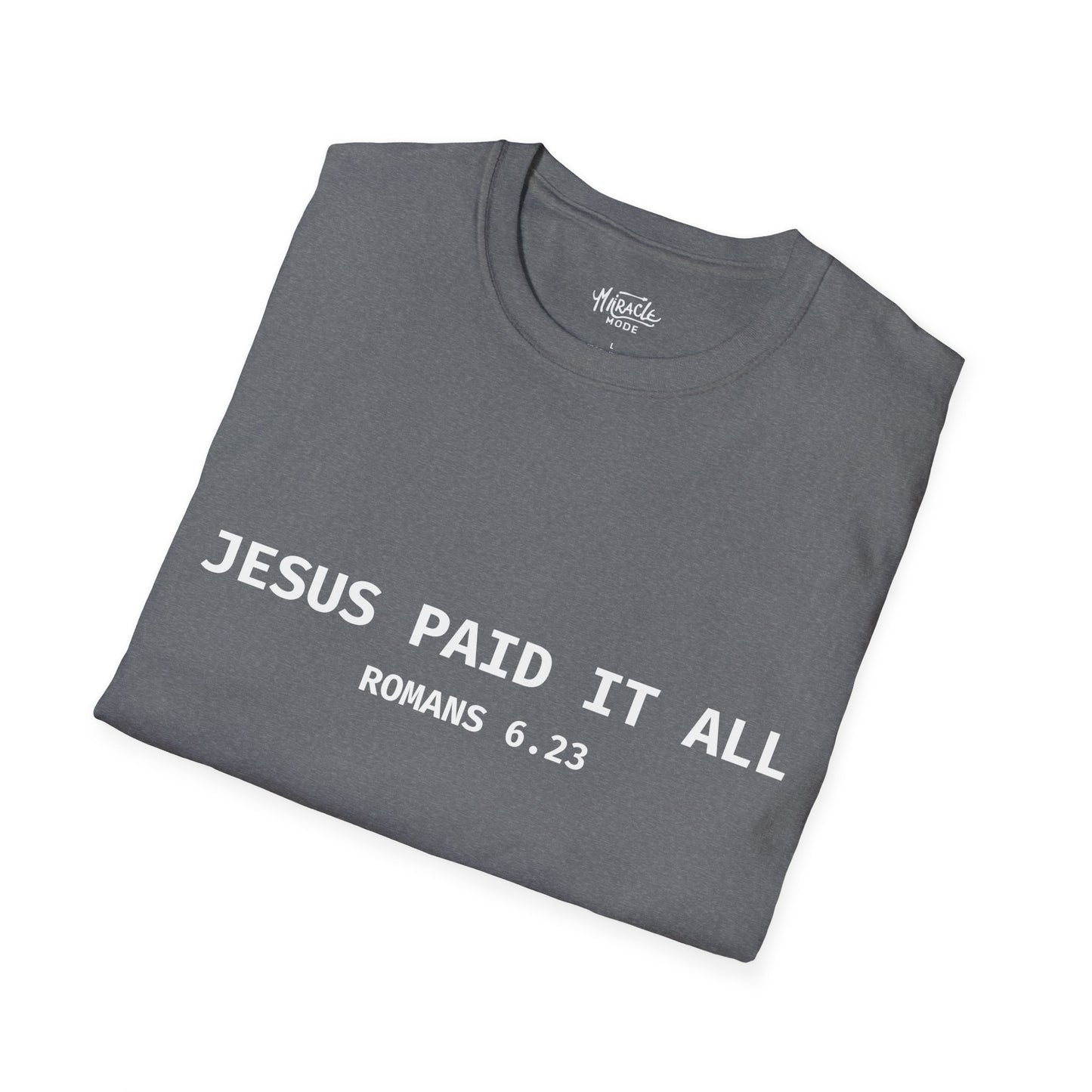 "Jesus Paid It All" T-Shirt