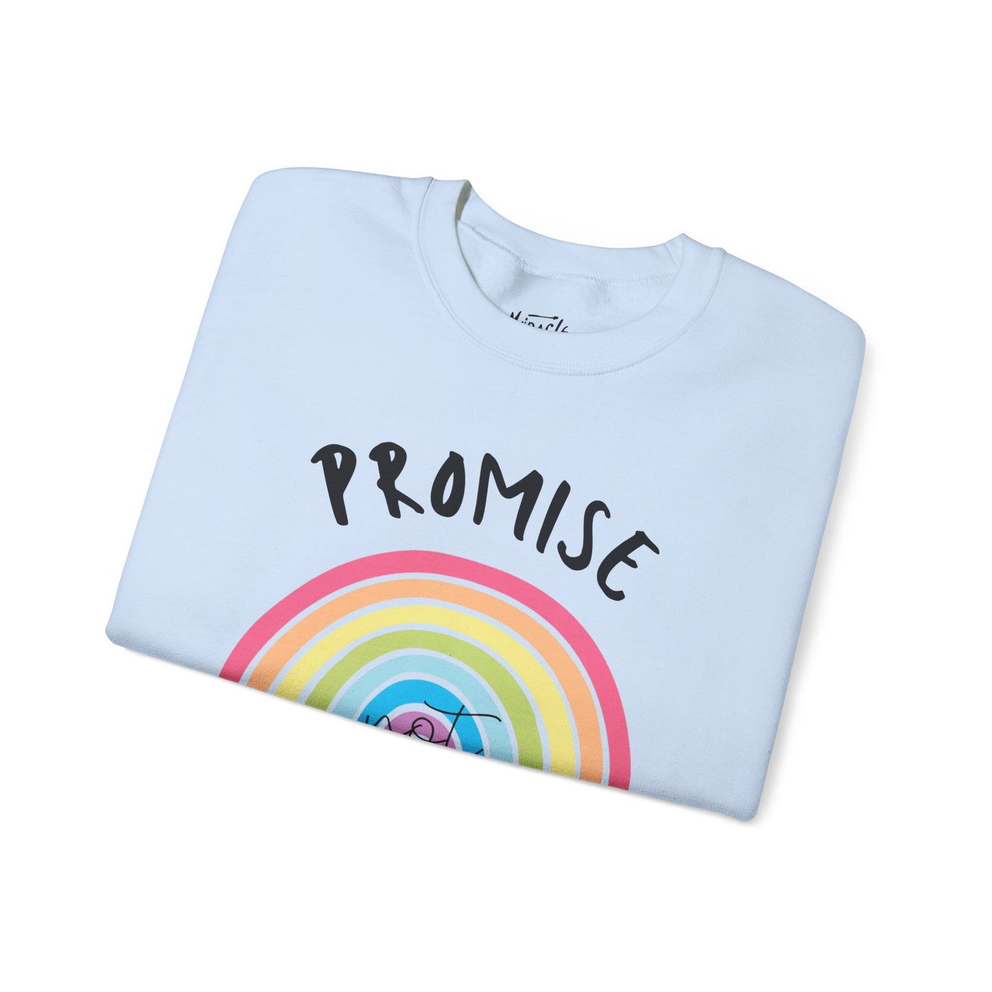 "Promise Not Pride" Sweatshirt