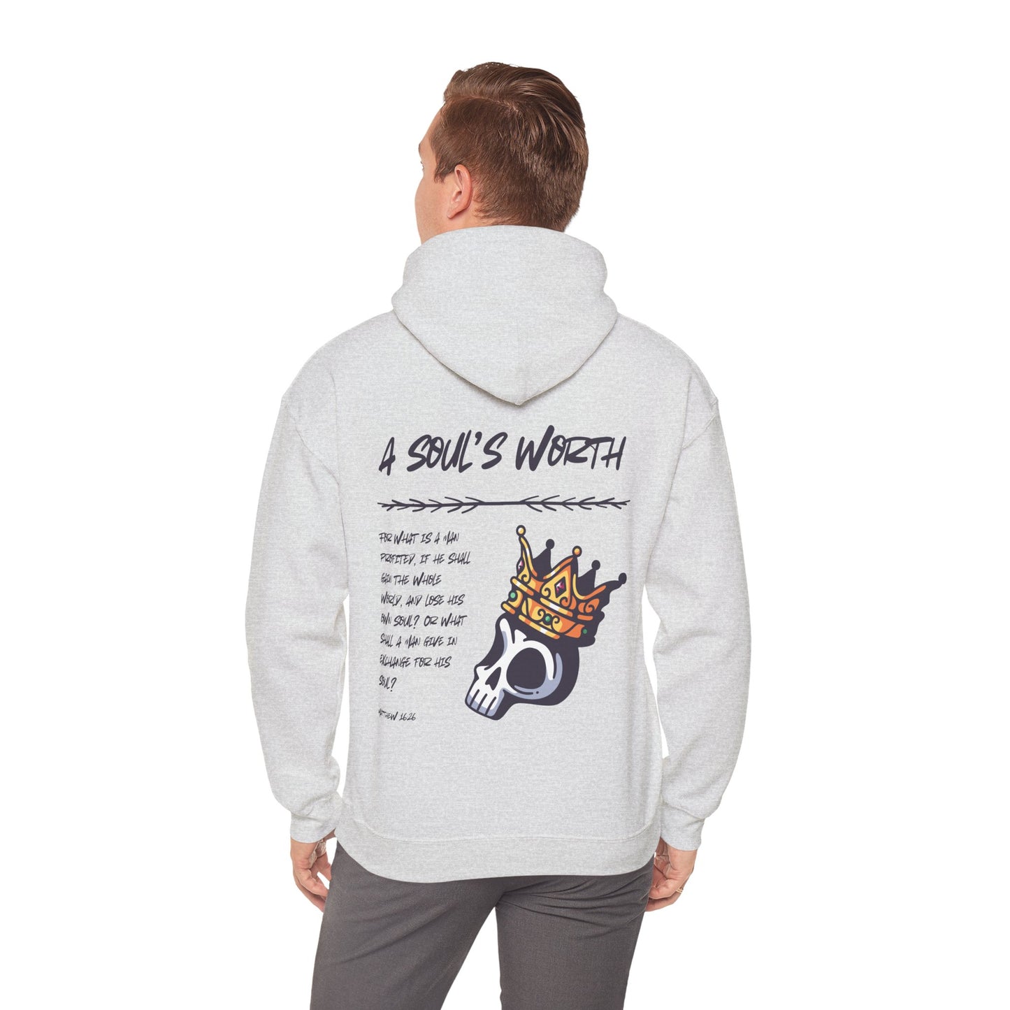 "A Soul's Worth" Hoodie